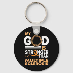 Faith My God Is Stronger Than Multiple Sclerosis A Keychain