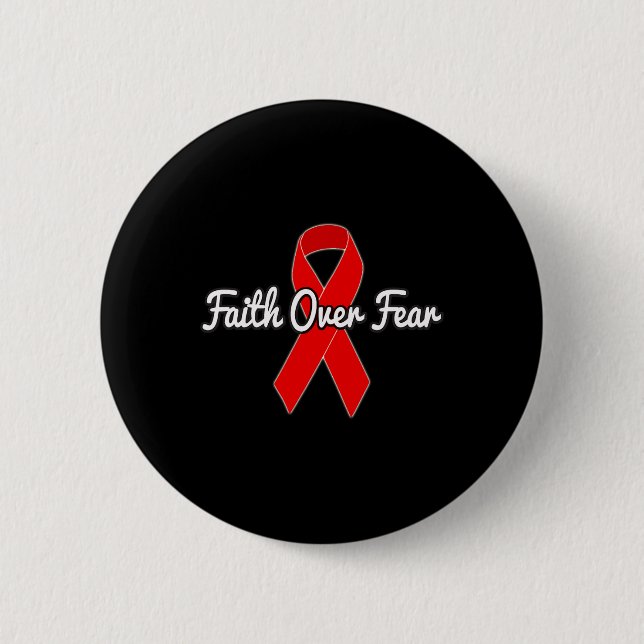 Faith Over Fear  2 Inch Round Button (Front)