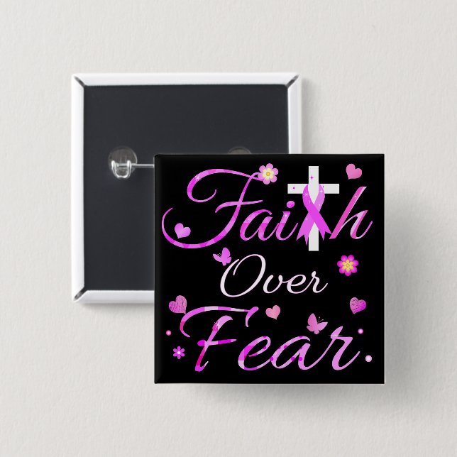 Faith Over Fear 2 Inch Square Button (Front & Back)