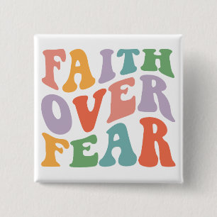 Faith Over Fear 2 Inch Square Button