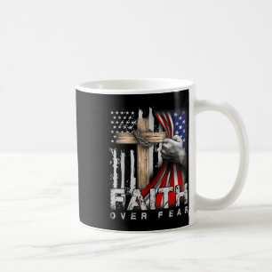 Faith Over Fear America Pride Us Flag Jesus Christ Coffee Mug