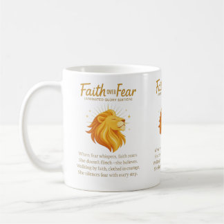 Faith Over Fear (Animated Glory Edition) Coffee Mug