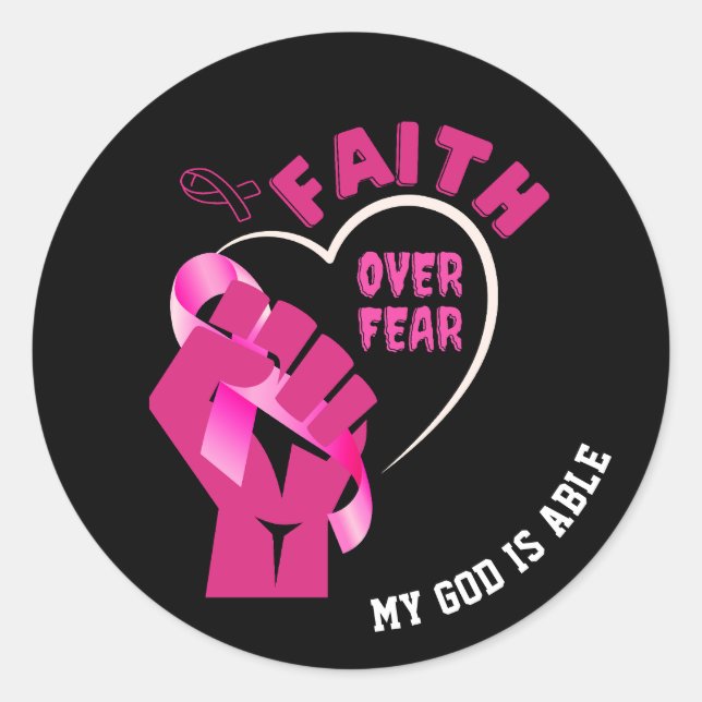 FAITH OVER FEAR Breast Cancer Awareness Classic Round Sticker (Front)