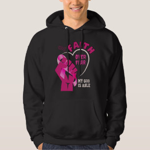 FAITH OVER FEAR Breast Cancer Awareness Hoodie