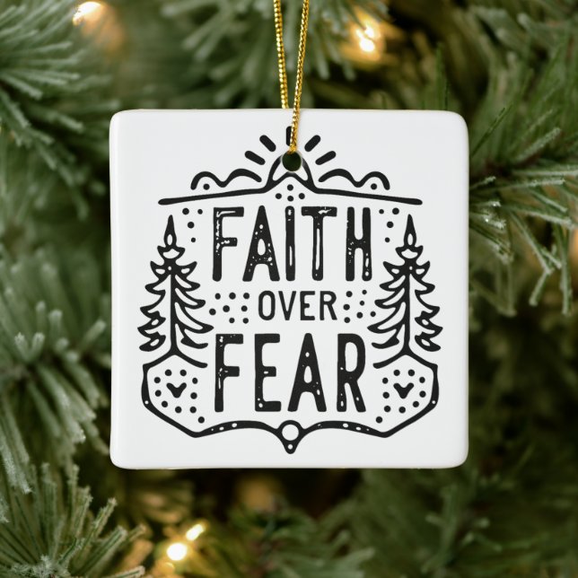 Faith over fear ceramic ornament (Tree)