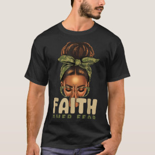 Faith Over Fear Christian Camo African American Af T-Shirt