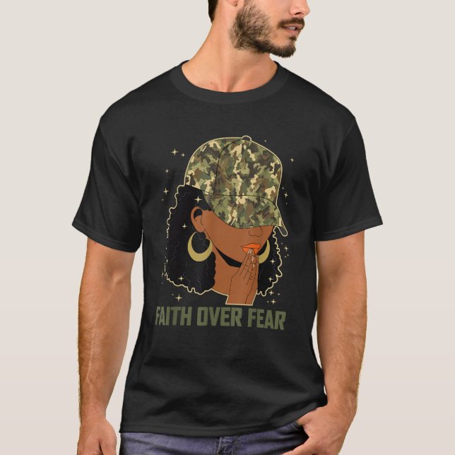 Faith Over Fear Christian Camo African American Af T-Shirt (Front)