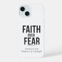 Faith Over Fear Christian Phone Case – Inspiration