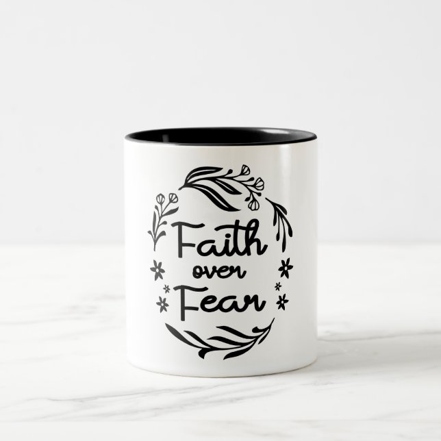 Faith Over Fear Christian Quote  Two-Tone Coffee Mug (Center)