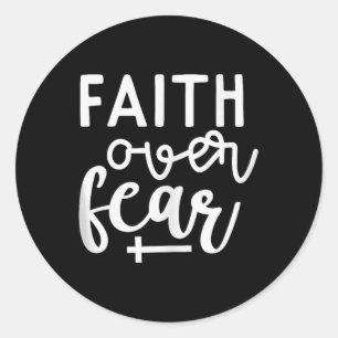 Faith Over Fear Christian Religious Quote Art Fait Classic Round Sticker