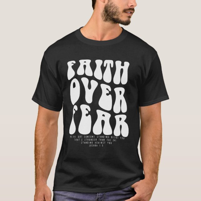 Faith Over Fear Christian tee Scripture For Women (Front)
