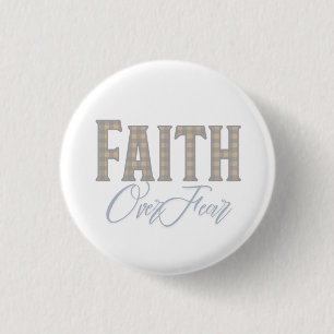 Faith Over Fear Christian Typography Design 1 Inch Round Button