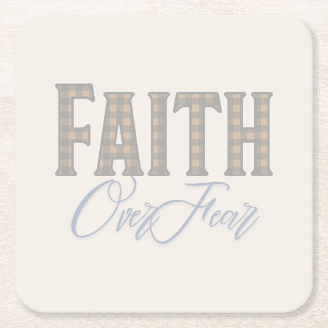 Faith Over Fear Christian Typography Design Square Paper Coaster (Front)