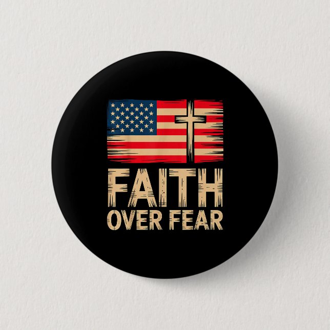 Faith Over Fear Cross American Flag  2 Inch Round Button (Front)