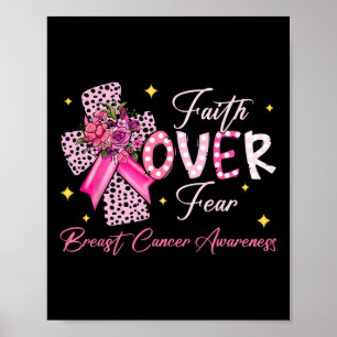 Faith Over Fear Cross Pink Ribbon Christian Breast Poster