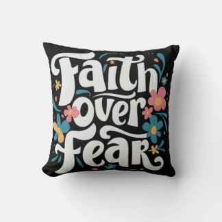 Faith Over Fear Decorative Pillow
