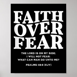 Faith Over Fear For Mens,womens,teens,kids(on Back Poster