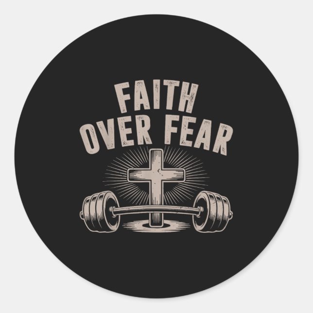 Faith Over Fear Funny Christian Workout Gym Jesus  Classic Round Sticker (Front)