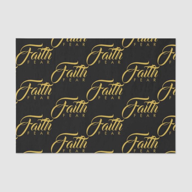 Faith Over Fear Gold and Black Tissue Paper (Front)