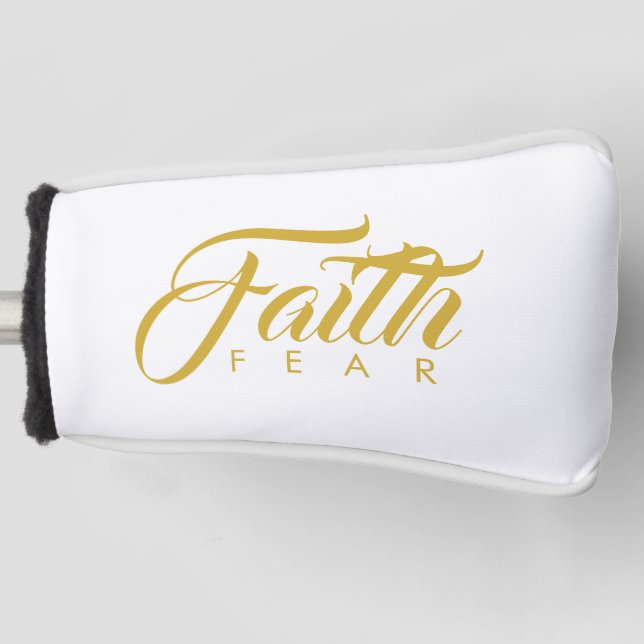 Faith Over Fear Gold and White Golf Head Cover (Front)