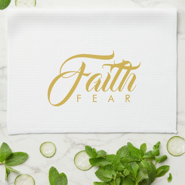 Faith Over Fear Gold and White Kitchen Towel (Folded)