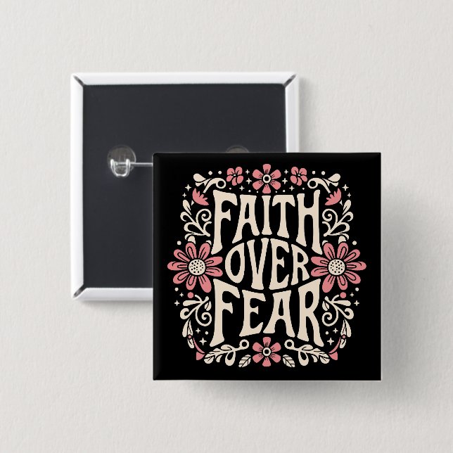 Faith over fear groovy Christian 2 Inch Square Button (Front & Back)