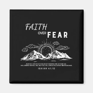 Faith Over Fear - Isaiah 41_10 Bible Verse  Magnet