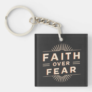 Faith Over Fear Keychain