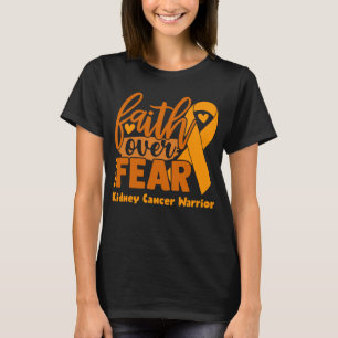 Faith Over Fear Kidney Cancer Awareness T-Shirt