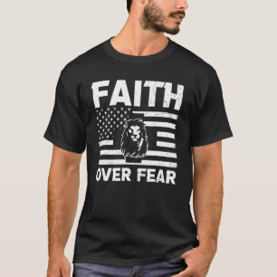 Faith Over Fear Lion Letters Christian Faith Cross T-Shirt