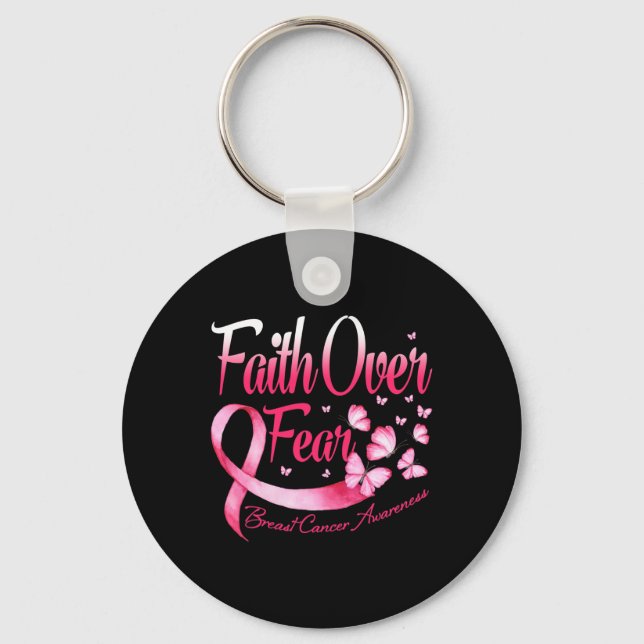 Faith Over Fear Love Breast Cancer Awareness Butte Keychain (Front)