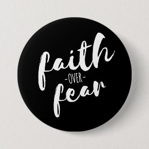 Faith Over Fear Modern Christian 3 Inch Round Button