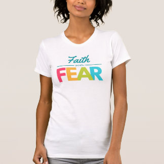 Faith Over Fear Multi Colour Bold Font Style T-Shirt