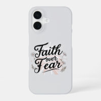 Faith Over Fear Phone Case