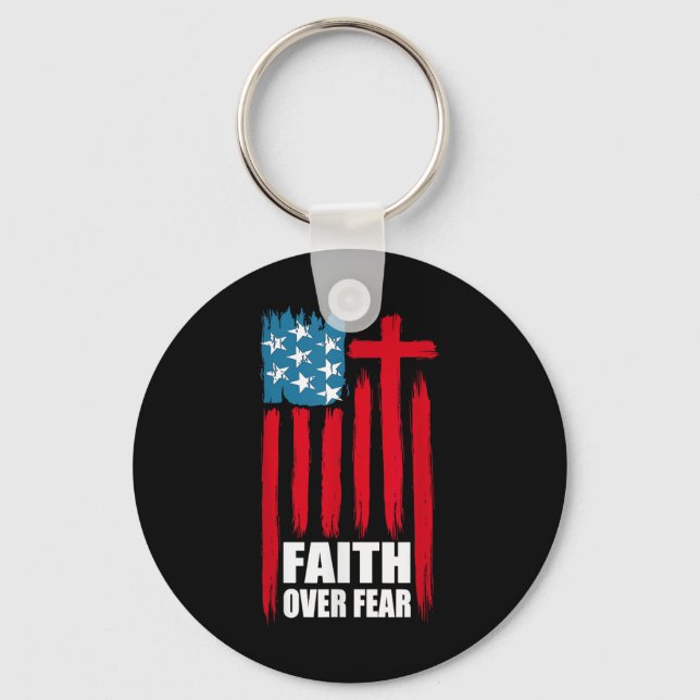 Faith Over Fear Prayer America Pride Us Flag Ameri Keychain (Front)