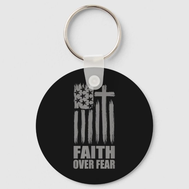 Faith Over Fear Prayer America Pride Us Flag Ameri Keychain (Front)