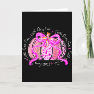 Faith Over Fear Preppy Pumpkin Christian Breast Ca Card