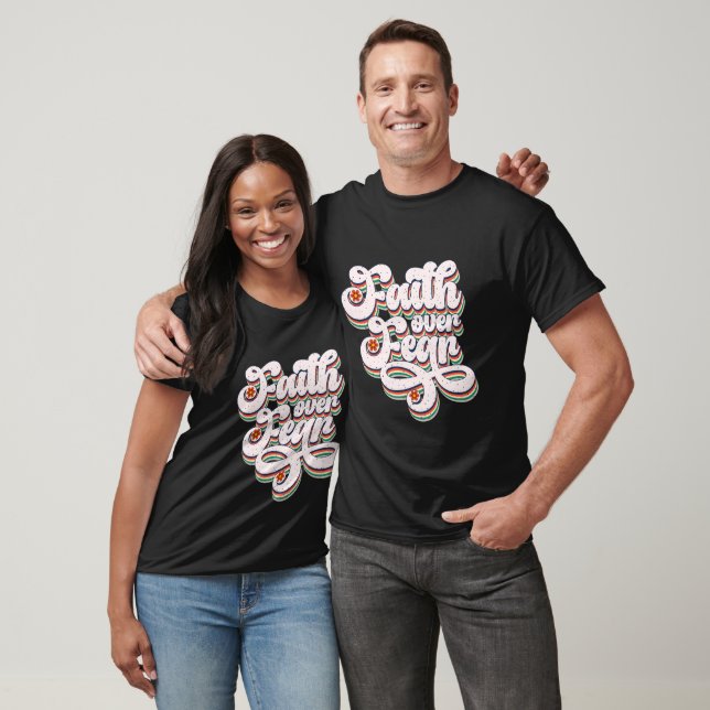 Faith Over Fear Retro Typography T-shirt (Unisex)