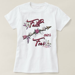 Faith Over Fear T-Shirt