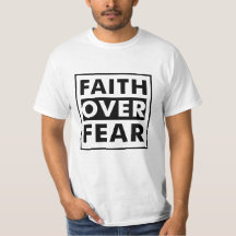 Faith over fear