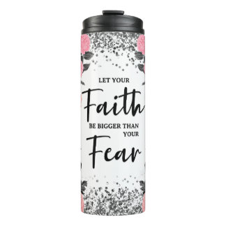 Faith Over Fear Thermal Tumbler