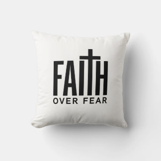 Faith Over Fear Throw Pillow