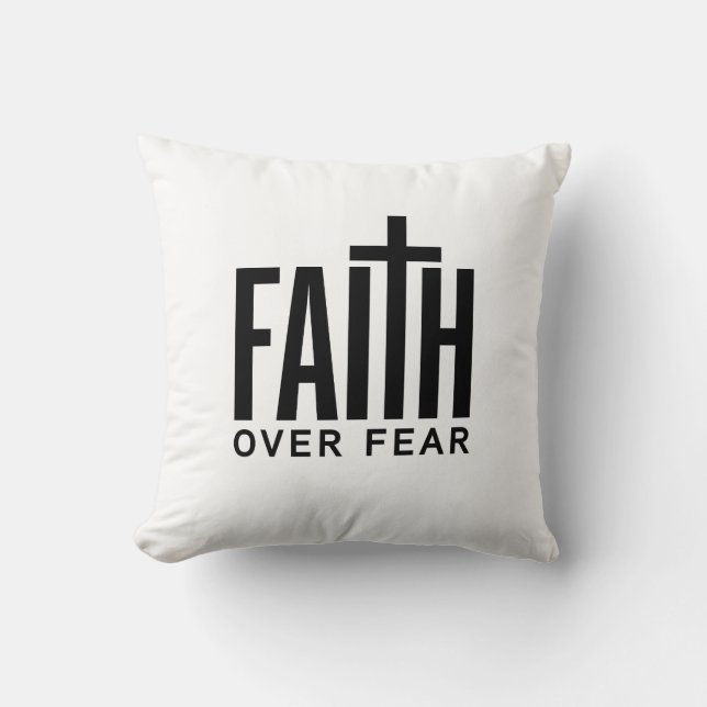 Faith Over Fear Throw Pillow (Front)