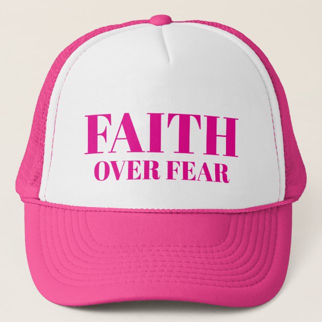 FAITH OVER FEAR TRUCKER HAT (Front)