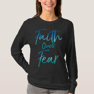 Faith Over Fear Vintage Inspirational Bold Christi T-Shirt