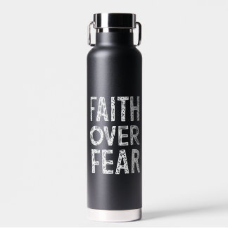 FAITH OVER FEAR WATER BOTTLE