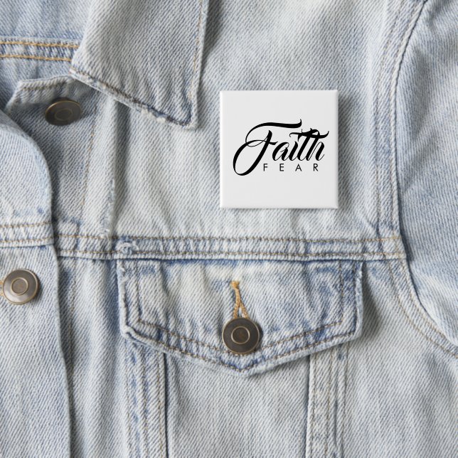 Faith Over Fear White 2 Inch Square Button (In Situ)