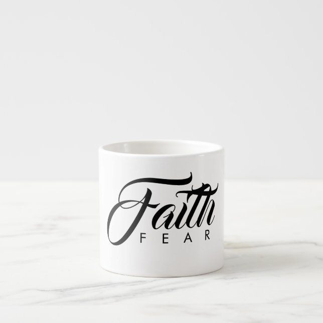 Faith Over Fear White Espresso Cup (Front)