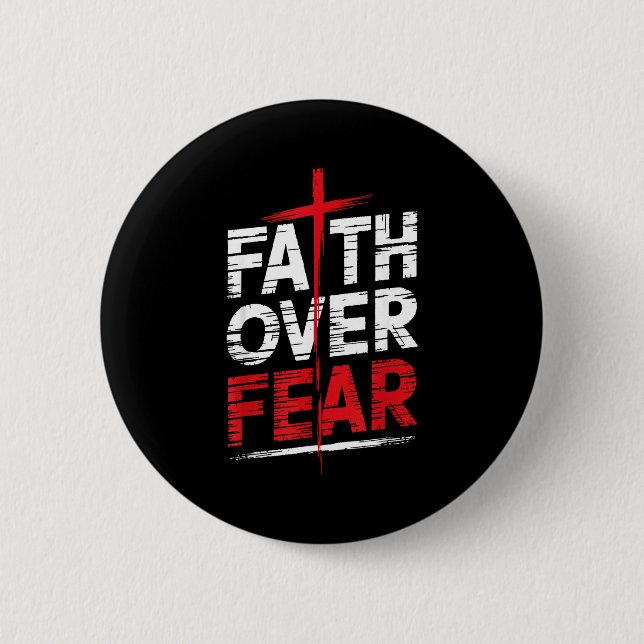 Faith Over Fear With Cross Christian Men  2 Inch Round Button (Front)