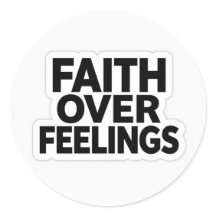 Faith Over Feelings Sticker – Christian Gym Motiva